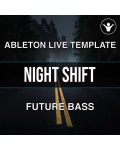 Night Shift Ableton Live Future Bass Template