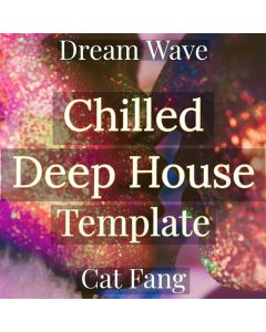 Cat Fang - Dream Wave Deep House Ableton Live Template