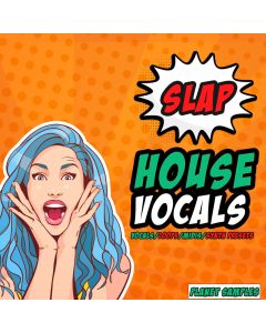 Slap House Vocals