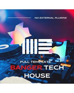 Banger Tech House Full Template - No External Plugin (Ableton 10)