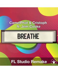 Breathe (CamelPhat & Cristoph ft. Jem Cooke) FL Studio Remake Template