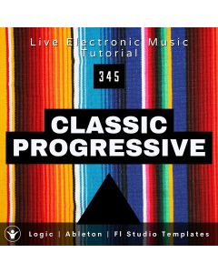 Classic Progressive Template for Logic , Ableton, Fl Studio