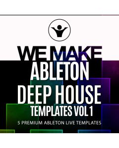 We Make Ableton Deep House Templates Vol 1