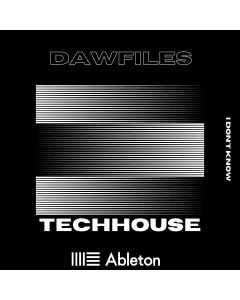 I Dont Know - [Tech House] Ableton Live