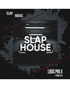 Slap House LogicPro X Template By Colla