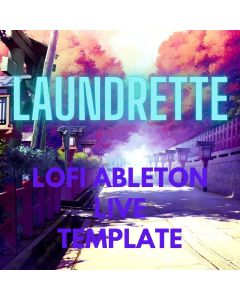 Laundrette Lo-Fi Ableton Live Template