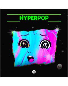 Hyperpop - Futuristic Sample Pack