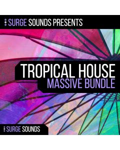 Surge Sounds - Tropical House Massive Bundle