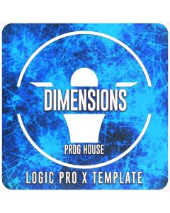 Dimensions - Progressive House Logic Pro X Template