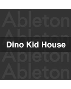 Dino Kid House Template Ableton Template