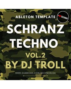 Schranz Techno Vol.2 by DJ Troll Ableton Live Template