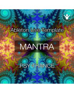 Mantra - Psytrance Ableton Template