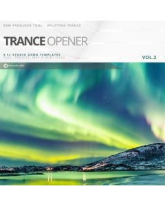 Trance Opener Vol 2 - FL Studio Templates