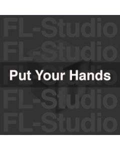 Put Your Hands Up FL Studio Template