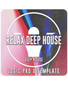 Vocal Relax Deep House - Logic Pro X Template