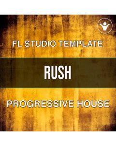 Rush - Progresive House FL Template