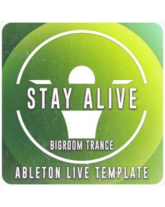 Ableton Live Project Template - Stay Alive