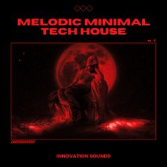 Melodic Minimal Tech House