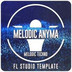 Melodic Techno Anyma Style - FL Studio Template